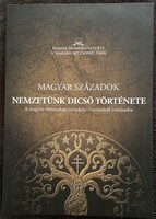 Magyar századok Nemzetünk dicső története