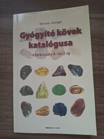 Michael  Gienger - Gyógyító kövek katalógusa