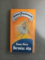 Szepes Mária - Raguel 7 tanítványa - Hermész útja - Háttér, 1990