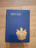 Magyar Városok monográfiája 1927 Szeged