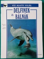 Maurizio Würtz: Delfinek és bálnák - Természettudomány > Állatvilág > Tengerek élővilága