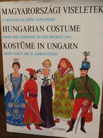 Magyarországi viseletek - a honfoglalástól napjainkig