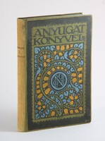 Szomory Dezső - A Nagyasszony - 1910 Nyugat könyvei szecessziós Falus Elek kötés - Első kiadás !!