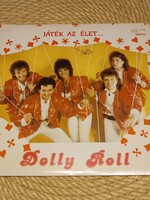 Dolly Roll Játék az élet bakelit lemez 1987