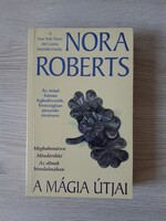 Nora Roberts - A mágia útjai (3 novella)