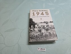 T2519 Theo Sommer  1945 egy év életrajza