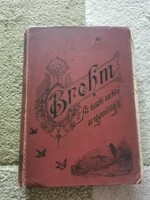 Alfred Brehm | Az északi sarktól az egyenlítőig | Antik régiség