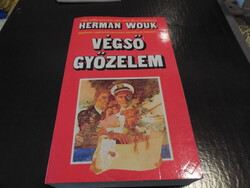 Végső győzelem , Herman Wouk  . Victoria kiadó 1990 .  Új állapot  !!
