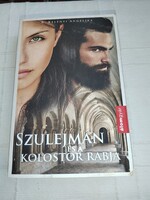 R. Kelényi Angelika: Szulejmán és a kolostor rabja