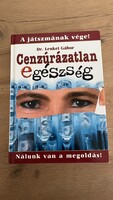 Dr. Lenkei Gábor  Cenzúrázatlan egészség