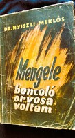 Nyiszli Miklós: Dr. Mengele boncolóorvosa voltam az auschwitz-i krematóriumban 1947