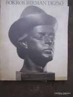 Kovalovszky Márta: Bokros Birman Dezső - nagy alakú monográfia