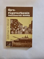 Szirtes I. János: Újrafegyverkezés Adenauertől Kohlig