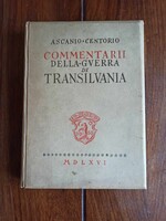 Ritka! Ascanio Centorio - Commentarii della guerra di Transilvania. MDLXVI Vinegia(Velence)
