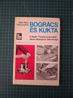 ! Balyó Mári - Pelle Józsefné: Bogrács és kukta - 1380