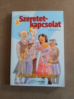 Vereb István - Szeretetkapcsolat - A családok nagykönyve