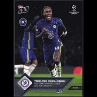 Topps NOW UCL #072 Trevor Chalobah (RC) Rookie - Chelsea FC