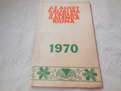 Emigráció - Az Ausztráliai Magyarság Kalendáriuma  1970 .- ből ,  80 oldalon .