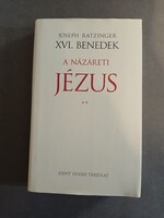 Joseph Ratzinger (XVI. Benedek) - A Názáreti Jézus II. - Szent István társulat,2011