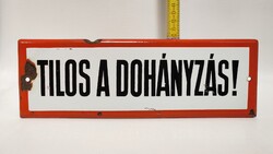 "Tilos a dohányzás!" figyelmeztető zománctábla (3577)