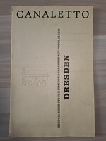 Antonio Canal - Canaletto : Dresden - Drezda történelmi metszet 3 darab