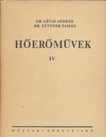 Dr.Lévai András-Dr.Zettner Tamás: Hőerőművek IV._1971