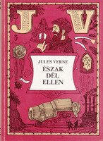 Észak dél ellen - Jules Verne