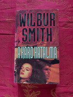 Wilbur Smith : A kard hatalma