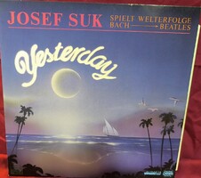 Josef Suk - Yesterday (Josef Suk Spielt Welterfolge Bach - Beatles) ( LP )