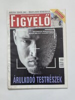 FIGYELŐ üzleti és gazdasági hetilap 2000/22. szám 2000. június 1-7.