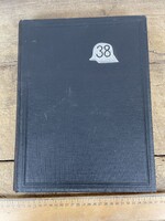 -AV551- Régi Könyv A Volt Cs. és Kir. 38 Gyalogezred Története és Emlékkönyve Vitéz Doromby József