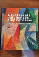 A festészeti műelemzés alpkérdései - Sípos Endre
