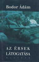 Bodor Ádám: Az érsek látogatása