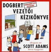 Scott Adams: Dogbert szigorúan titkos vezetői kézikönyve