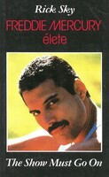 Rick Sky: Freddie Mercury élete