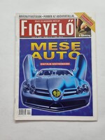 FIGYELŐ üzleti és gazdasági hetilap 2000/18. szám 2000. május 4-10.