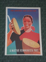 Politikai propaganda plakát reprodukció,MKP párt Több kenyérért jobb életért ,1950, - 33.cmx24.cm -