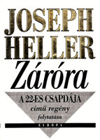 Joseph Heller: Záróra (A 22-es csapdájának folytatása)