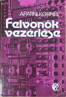 Apatini Kornél: Felvonók vezérlése