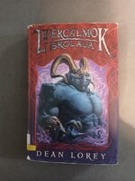 Dean Lorey - Lidércálmok iskolája Lépj be a szörnyek birodalmába!