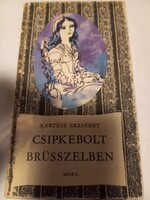 Kertész Erzsébet Csipkebolt brüsszelben Móra Könyvkiadó, 1974