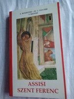 A. Rotzetter- W.C. Van Dijk T.Matura:Assisi Szent Ferenc