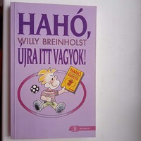 Hahó , újra itt vagyok ! Dunakönyv kiadó 1994