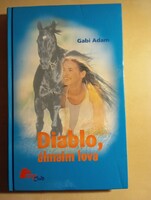 Gabi Adam Diablo, álmaim lova
