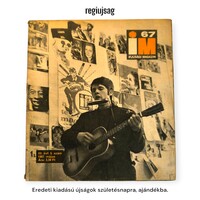 1967 május    /  IM Ifjúsági Magazin  /  Újság - Magyar / Havilap. Ssz.:  33257