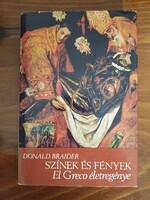 Donald Braider – Színek és fények: El Greco életrajza
