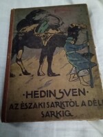 Hedin Sven Az északi sarktól a déli sarkig