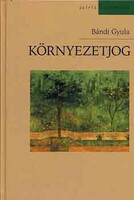 Bándi Gyula: Környezetjog