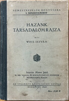 Weis István: Hazánk társadalomrajza (Nemzetnevelők könyvtára I./7)