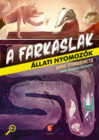 Anna Starobinets: A farkaslak ( Állati nyomozók 1. )